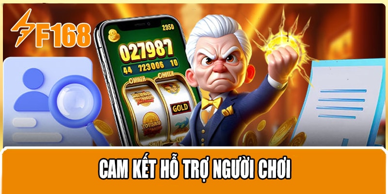 Cam kết hỗ trợ người chơi