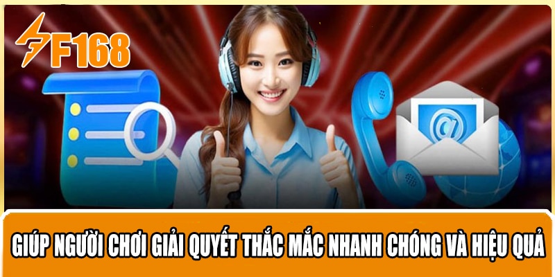 Giúp người chơi giải quyết thắc mắc nhanh chóng và hiệu quả