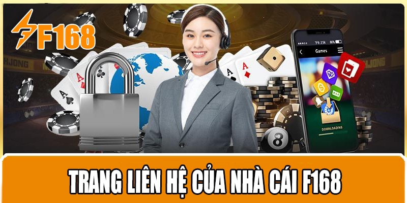Trang liên hệ của nhà cái F168