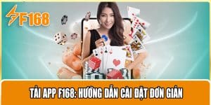Tải App F168: Hướng Dẫn Cài Đặt Đơn Giản Cho Mọi Người Dùng