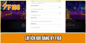 Lợi Ích Khi Đăng Ký F168