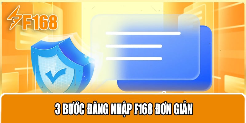 3 bước đăng nhập F168 đơn giản