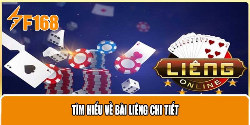 Tìm hiểu về bài liêng chi tiết