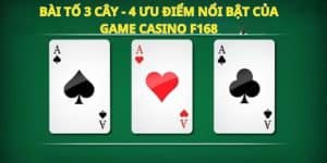 Bài tố 3 cây - 4 ưu điểm nổi bật của game casino F168