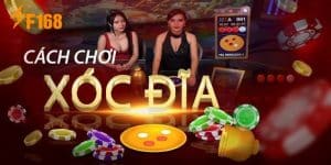 Kinh Nghiệm Chơi Xóc Đĩa Luôn Thắng Tại F168
